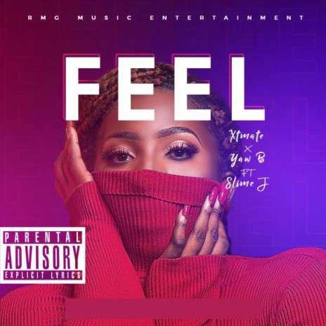 Feel ft. Slime J & Yaw B | Boomplay Music