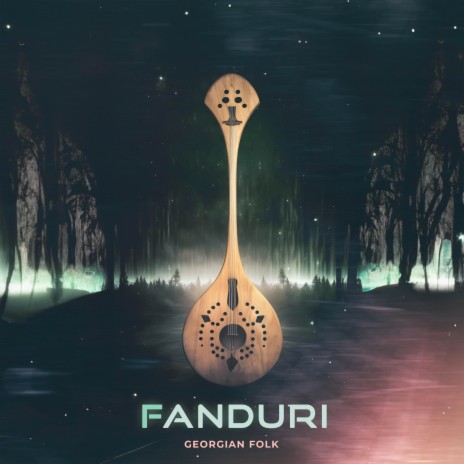 Fanduri | Boomplay Music