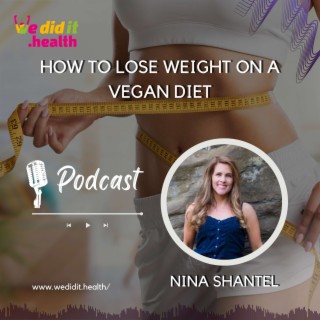 How to Lose Weight on a Vegan Diet