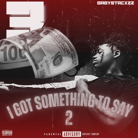 I Got Something To Say 2 | Boomplay Music