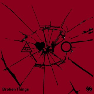 Broken Things