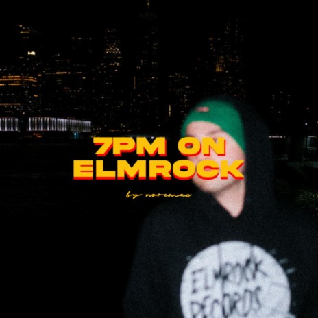 7 PM On Elmrock | Boomplay Music