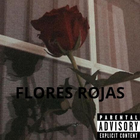 flores rojas | Boomplay Music