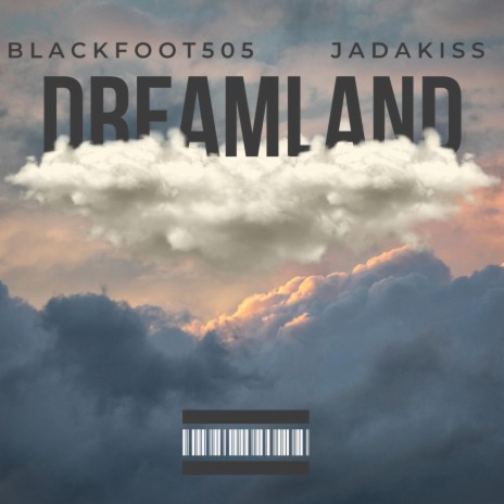 Dreamland ft. Jadakiss