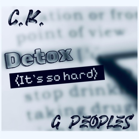 Detox (It's so hard) ft. G Peoples | Boomplay Music