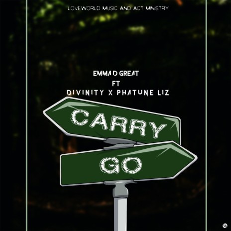 Carry Go (On) ft. EmmaDgreat & Phatunez | Boomplay Music