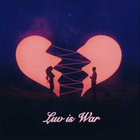 Luv is War | Boomplay Music
