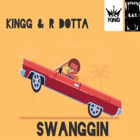 Swanggin (feat. R Dotta) | Boomplay Music