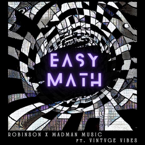 Easy Math ft. Madman Music & Vintvge Vibes | Boomplay Music