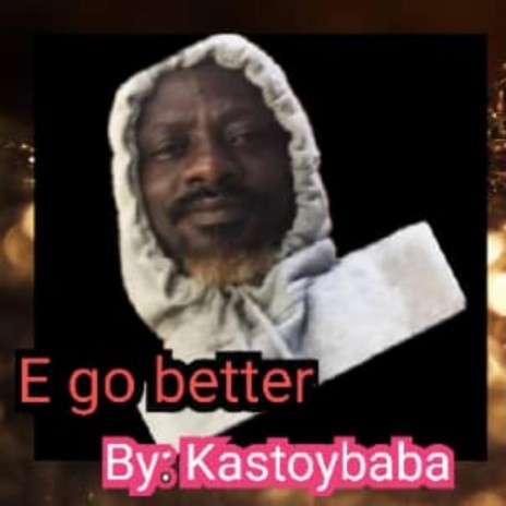 E go better | Boomplay Music