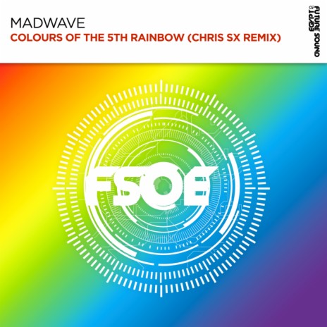 Colours Of The 5th Rainbow (Chris SX Extended Remix) | Boomplay Music