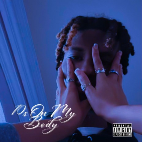 10s On My Body | Boomplay Music