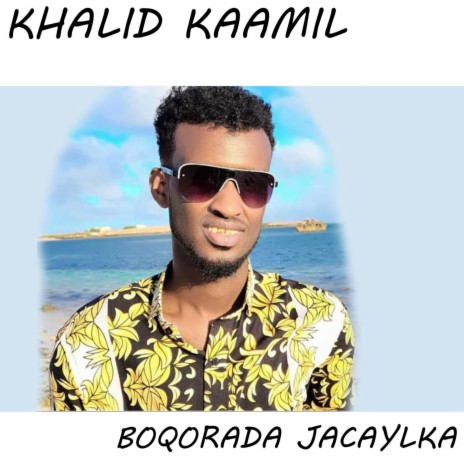 Boqorada Jacaylka | Boomplay Music
