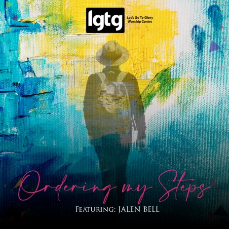 Ordering My Steps ft. JALEN BELL | Boomplay Music