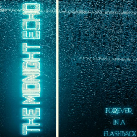 Forever in a Flashback | Boomplay Music