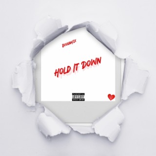 Hold It Down lyrics | Boomplay Music
