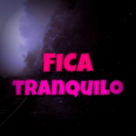 FICA TRANQUILO - (FUNK REMIX) | Boomplay Music