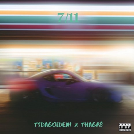 7/11 ft. Thagr8 | Boomplay Music