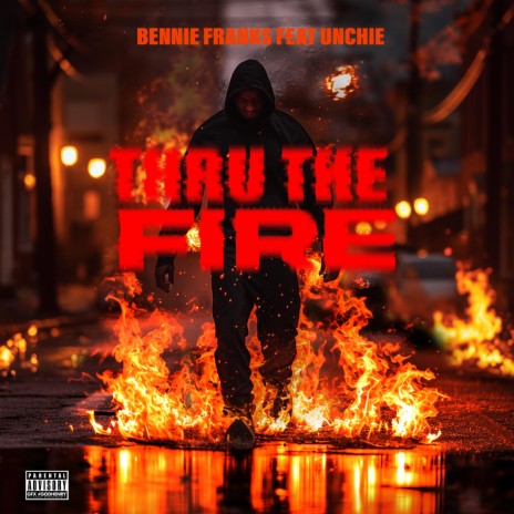 Thru the fire | Boomplay Music