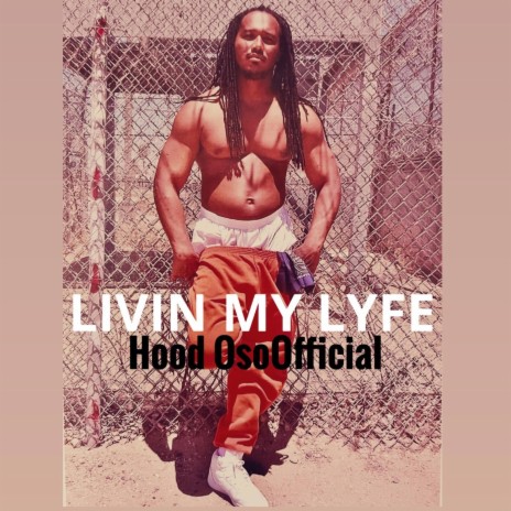 Livin My Lyfe | Boomplay Music