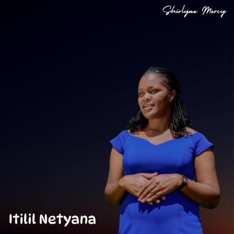 Itilil Netyana | Boomplay Music