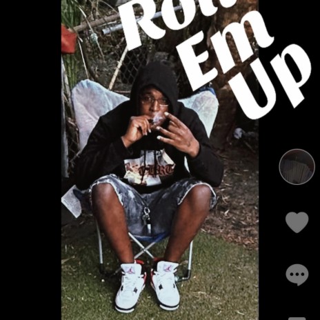 Roll Em Up | Boomplay Music
