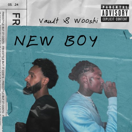 New Boy ft. Wooski