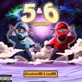 5&6 – The Duo
