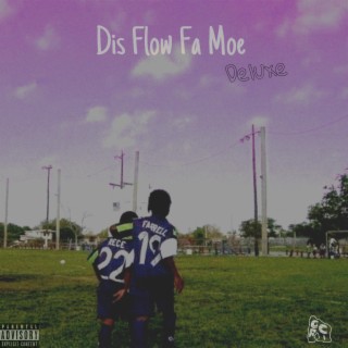 Dis Flow Fa Moe (Deluxe)