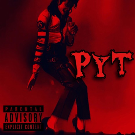 P.Y.T | Boomplay Music