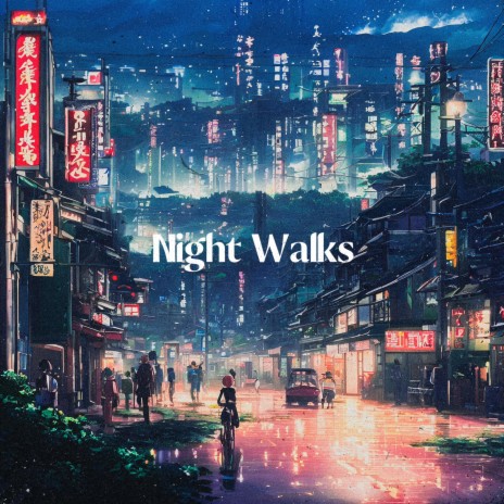 Night Walks | Boomplay Music