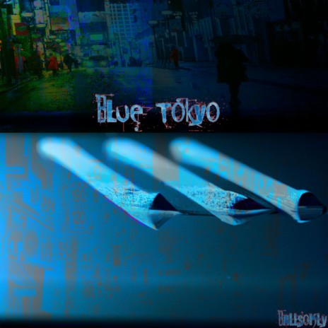 Blue Tokyo