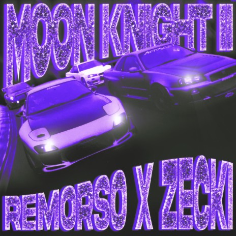 Moon Knight 2 ft. zecki | Boomplay Music