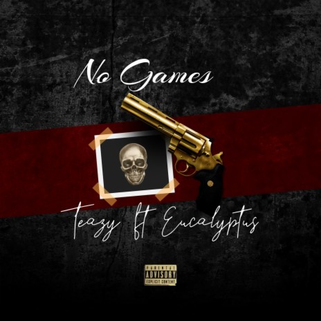 No Games ft. Eucalyptus | Boomplay Music