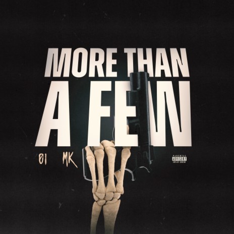 More Than a Few ft. mk