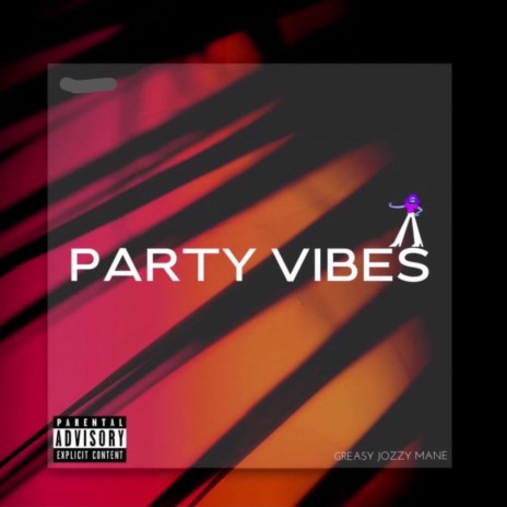 Party Vibes | Boomplay Music