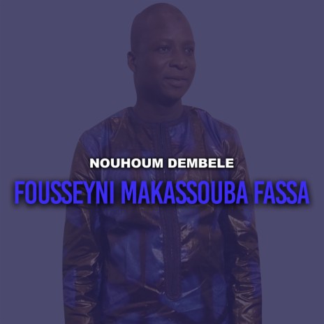 Fousseyni Makassouba fassa