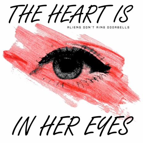 The Heart Is in Her Eyes | Boomplay Music