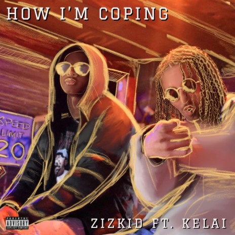 How I'm Coping ft. Kelai | Boomplay Music