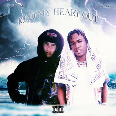 Iced My heart Out (feat. 2KBABY) | Boomplay Music