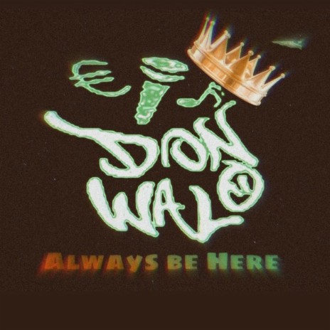 Always Be Here | Boomplay Music