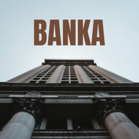 Banka | Boomplay Music