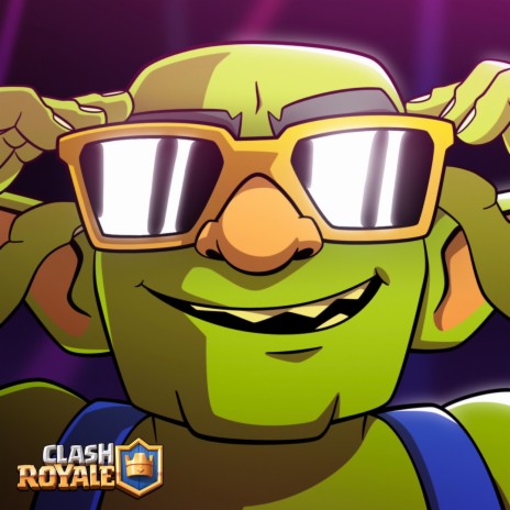 Goblin Party (Clash Royale) | Boomplay Music