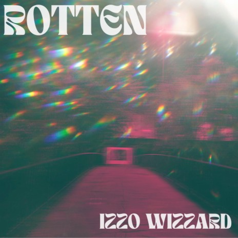 rotten | Boomplay Music
