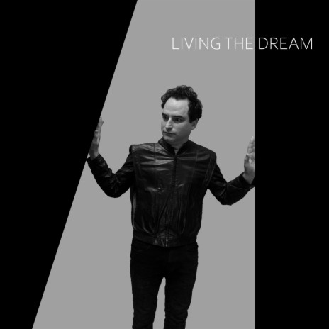 Living the Dream | Boomplay Music