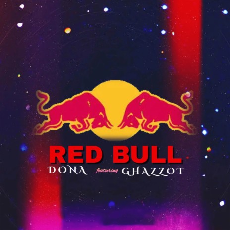 Red Bull ft. Ghazzot | Boomplay Music