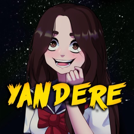 Yandere | Boomplay Music