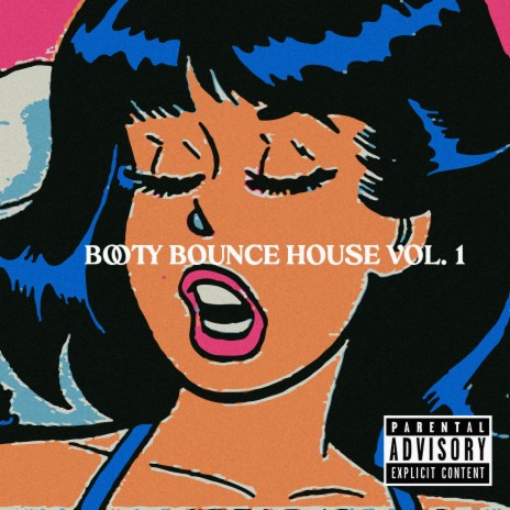 BOOTY BOUNCE HOUSE, Vol. 1 | Boomplay Music