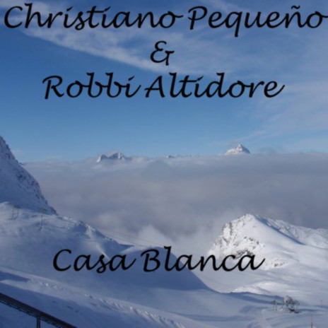 Casa Blanca (Original) ft. Christiano Pequeño | Boomplay Music
