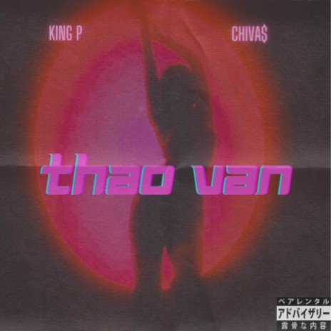 Thao Van ft. Chiva$ | Boomplay Music